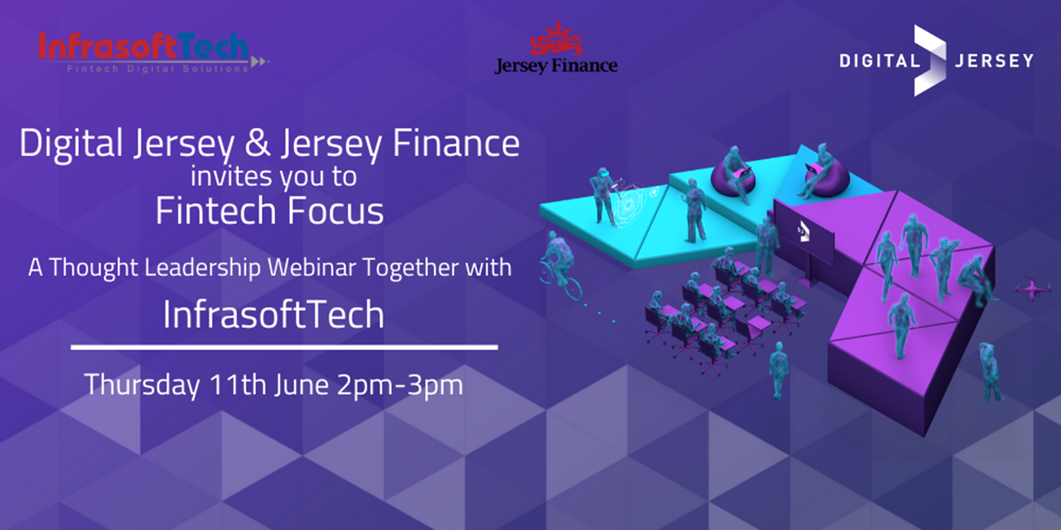 Fintech Focus: A Thought Leadership Webinar with InfrasoftTech ...
